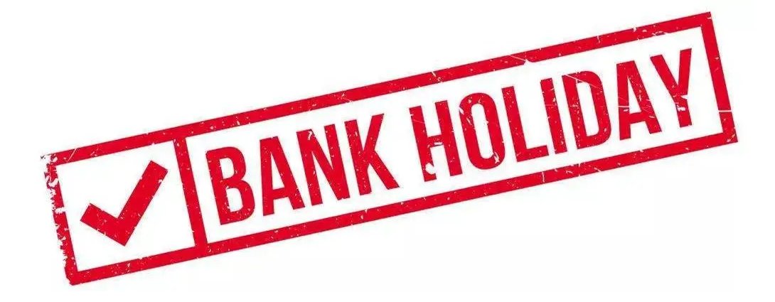 bank holiday什么意思