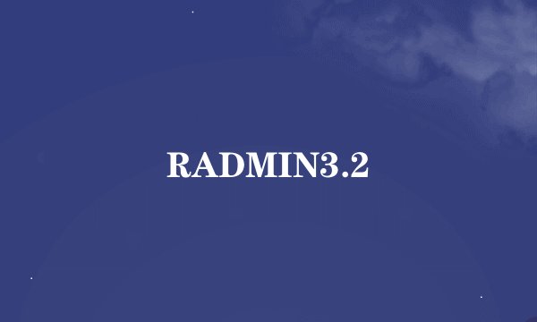 RADMIN3.2