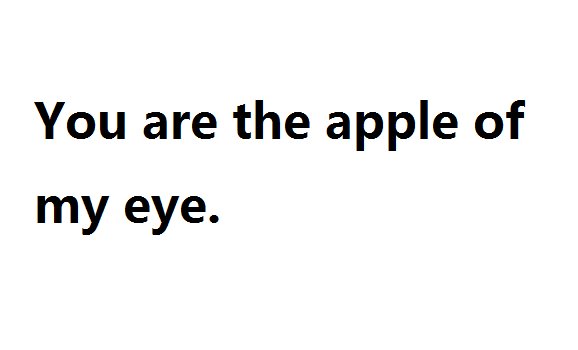 “你是我眼中的苹果”英文怎么说