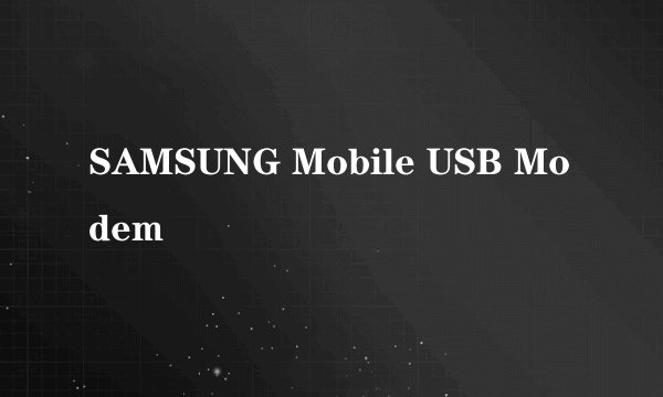 SAMSUNG Mobile USB Modem