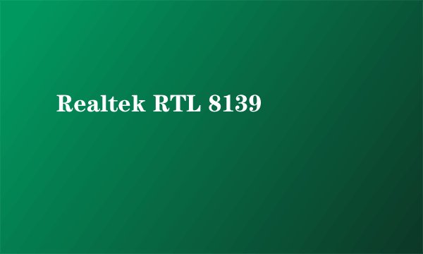 Realtek RTL 8139