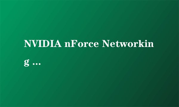 NVIDIA nForce Networking Controller