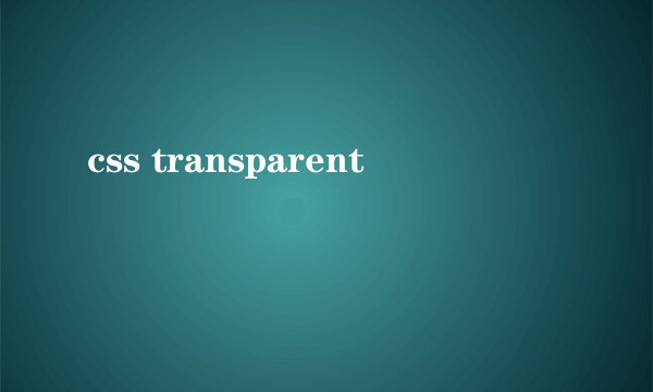 css transparent
