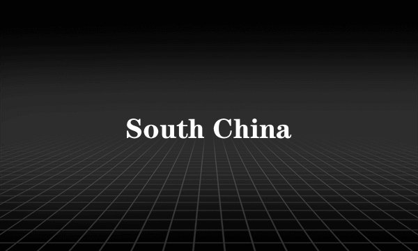 South China