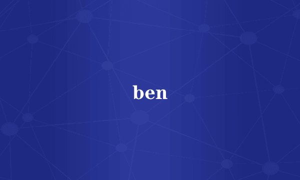 ben
