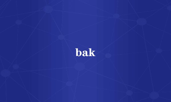 bak