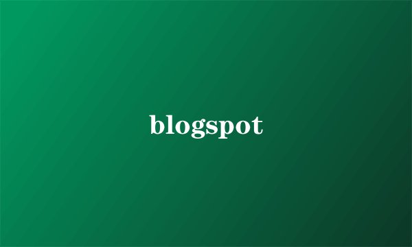 blogspot