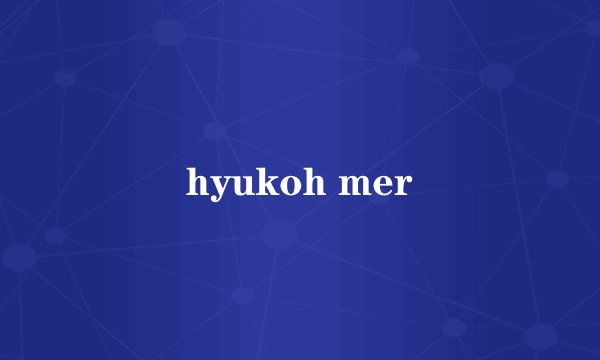 hyukoh mer