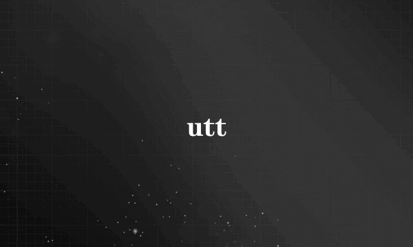 utt